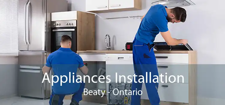 Appliances Installation Beaty - Ontario