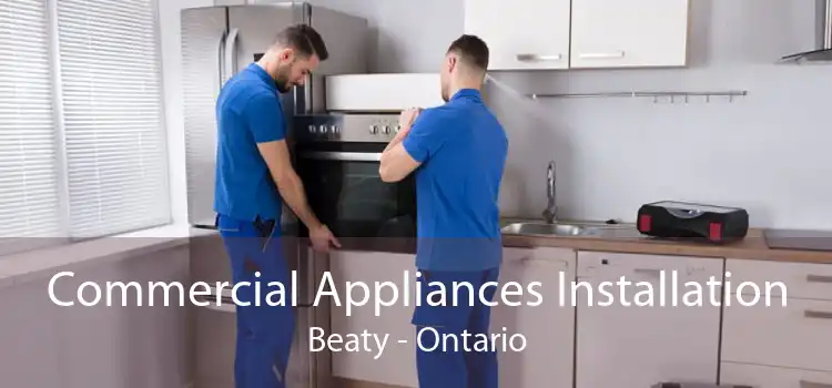 Commercial Appliances Installation Beaty - Ontario