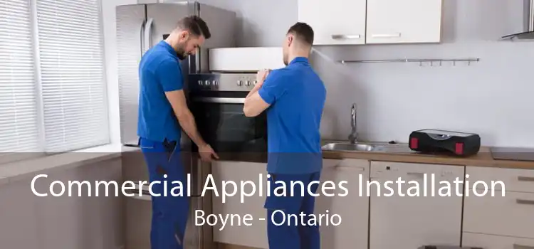 Commercial Appliances Installation Boyne - Ontario