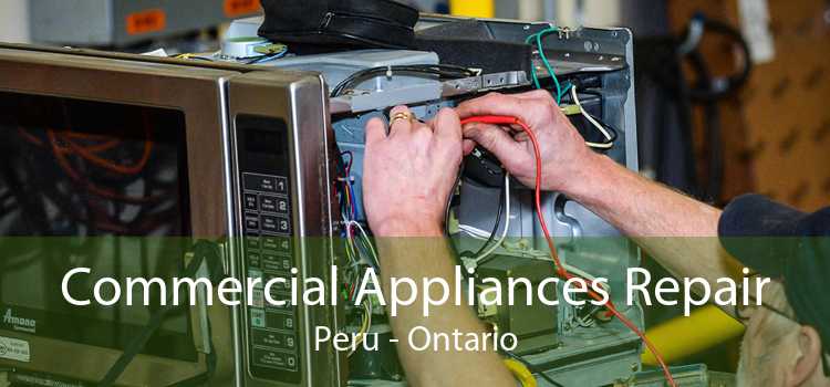 Commercial Appliances Repair Peru - Ontario