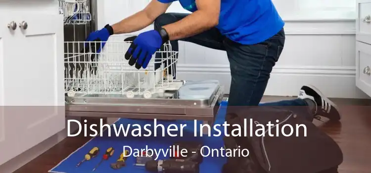 Dishwasher Installation Darbyville - Ontario