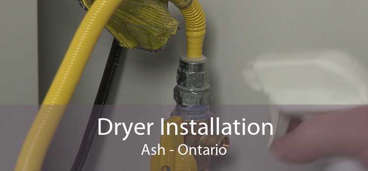 Dryer Installation Ash - Ontario
