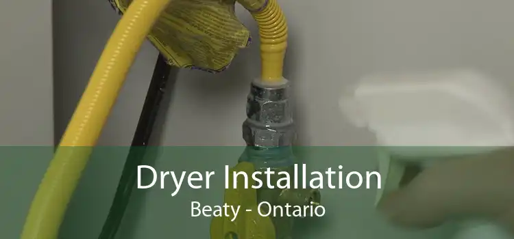 Dryer Installation Beaty - Ontario