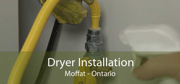 Dryer Installation Moffat - Ontario