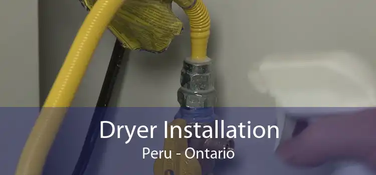 Dryer Installation Peru - Ontario