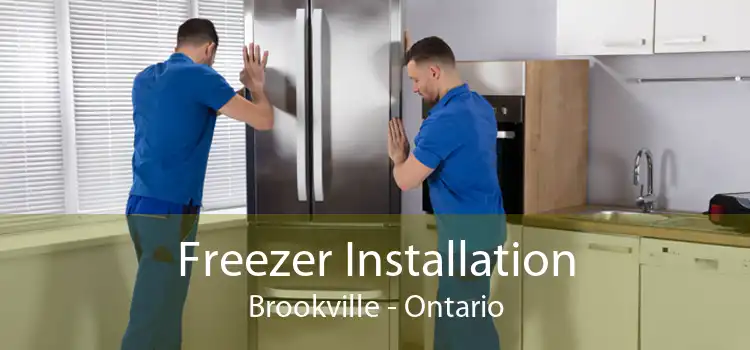 Freezer Installation Brookville - Ontario