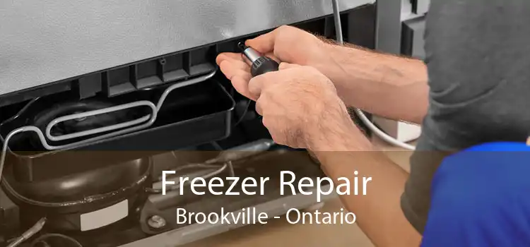 Freezer Repair Brookville - Ontario