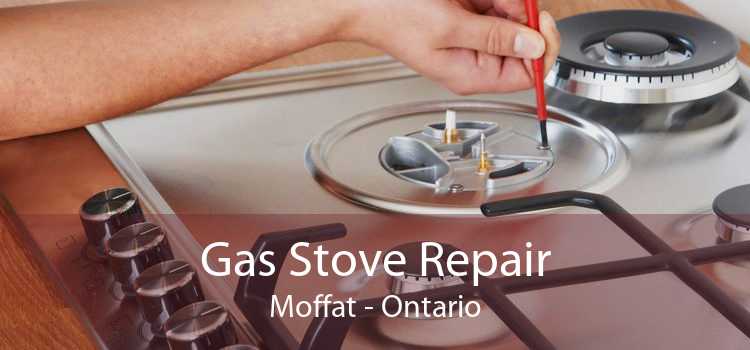 Gas Stove Repair Moffat - Ontario