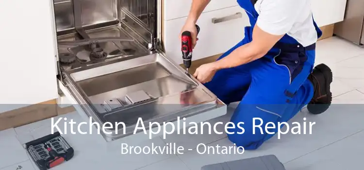 Kitchen Appliances Repair Brookville - Ontario