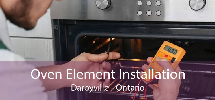 Oven Element Installation Darbyville - Ontario