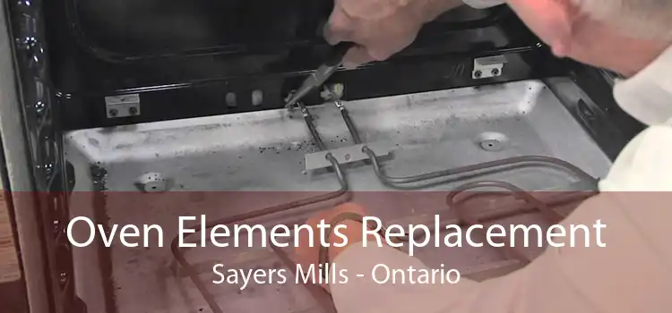 Oven Elements Replacement Sayers Mills - Ontario