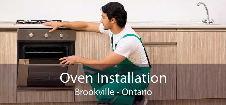 Oven Installation Brookville - Ontario
