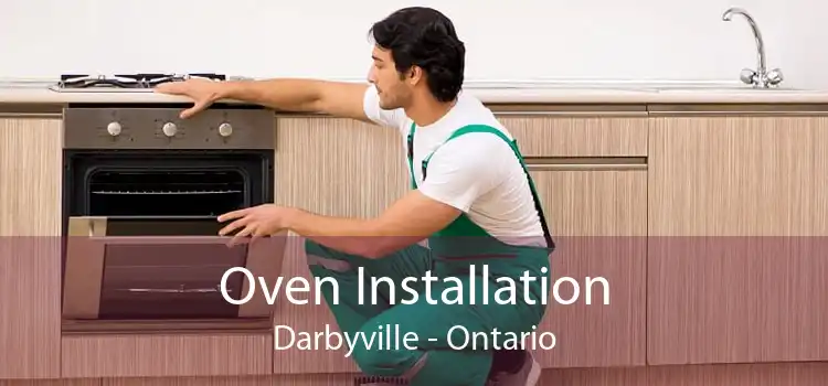 Oven Installation Darbyville - Ontario