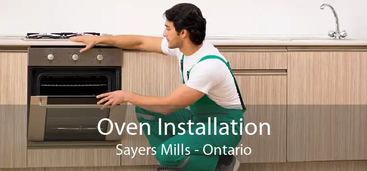 Oven Installation Sayers Mills - Ontario