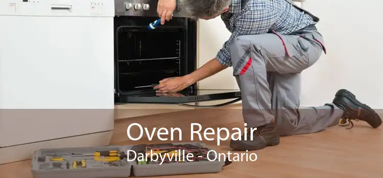 Oven Repair Darbyville - Ontario