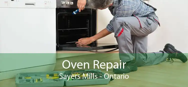 Oven Repair Sayers Mills - Ontario