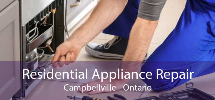 Residential Appliance Repair Campbellville - Ontario