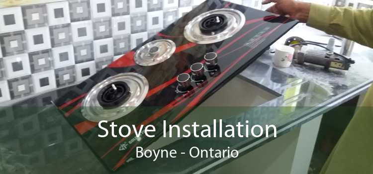Stove Installation Boyne - Ontario