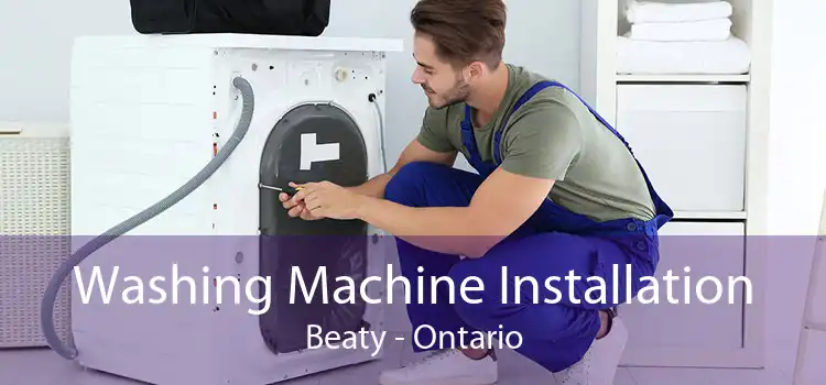 Washing Machine Installation Beaty - Ontario
